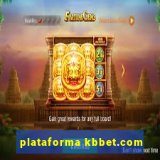 plataforma kbbet.com